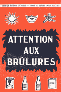 Attention aux brûlures